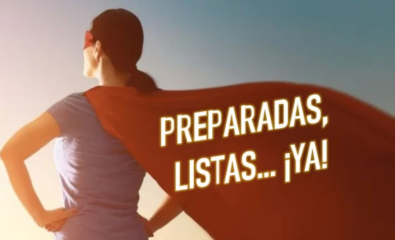 Preparadas,Listas…¡Ya!